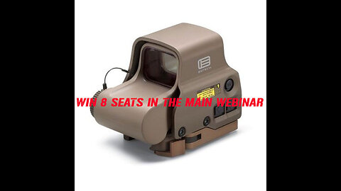 EOTech EXPS-03 MINI #1 FOR 8 SEATS IN THE MAIN WEBINAR