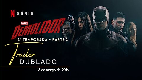 Demolidor | 2ª temporada - Parte 2 | Trailer oficial dublado | 2016