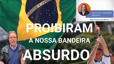 ABSURDO DO JUDICIÁRIO DESTITUÍRAM A BRANDEIRA BRASILEIRA,SÓ A VERMELHA PODERÁ SER EXIBIDA.