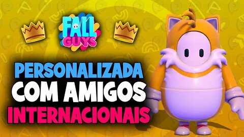 Fall Guys - Sala personalizada com os amigos internacionais