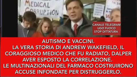 AUTISMO E VACCINO, LA VERA STORIA DI ANDREW WAKEFIELD