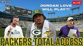 LIVE Green Bay Packers News | Jordan Love Injury Update | Packers Total Access