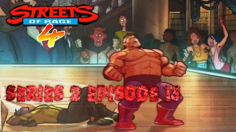 Healthy Expression of Anger - Streets of Rage S2 E15