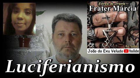 Luciferiana - Frater e Masson Márcia - Estrela do Oriente