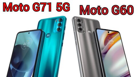 MOTO G71 5G VS MOTO G60 QUAL EU COMPRARIA