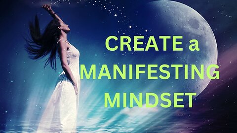 CREATE a MANIFESTING MINDSET JARED RAND ~ 04-4-24 # 2136