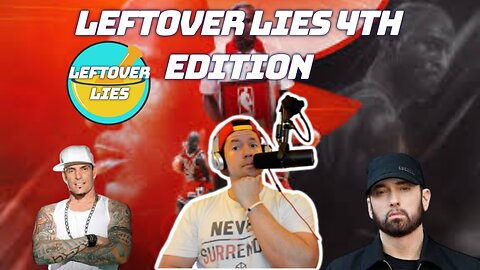 LEFTOVER LIES 4TH EDITION: Michael Jordan's Stats Inflated, Vanilla Ice Advice, Eminem-Antichrist