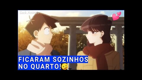 JÁ JÁ ESTÃO NAMORANDO! ❤ - Komi Can't Communicate