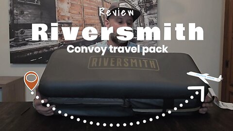 Riversmith Convoy Travel Pack Review!