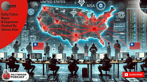 Massive Chinese Botnet targets US & Taiwan, Iran Cyber op to influence Election, Privacy Bill