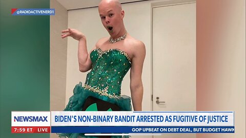 ROB SCHMITT-BIDEN'S NON-BINARY BANDIT ARRESTED AS FUGITIVE OF JUSTICE