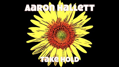 "Take Hold" an Album by Aaron Hallett