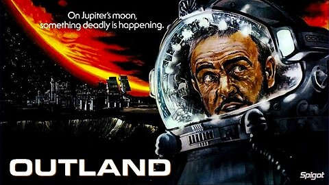 Outland (1981) | High Noon in Space - A Forgotten Sci-Fi Gem | Sean Connery