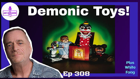 Demonic Toys!