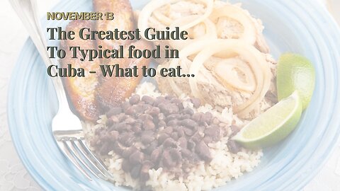 The Greatest Guide To Typical food in Cuba - What to eat - Exoticca