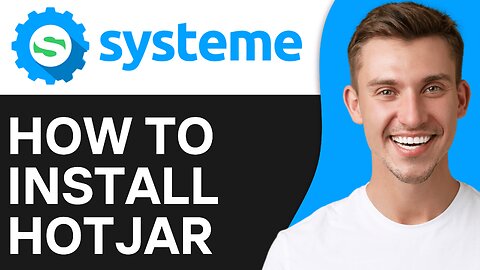 How To Install Hotjar in Systeme.io