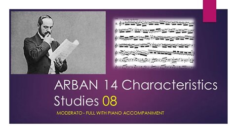 ARBAN 14 Characteristics Studies [08 - Allegro Moderato] - (Full with Piano accompaniment)