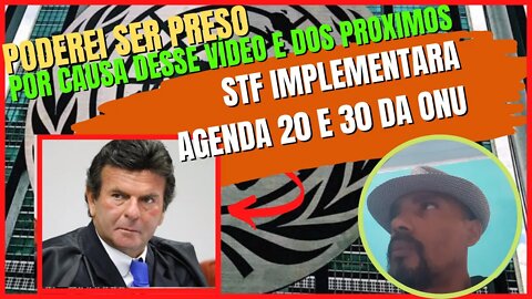 Agenda 20 e 30 da ONU sendo implementada no Brasil