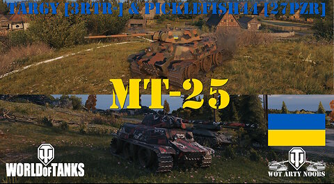 MT-25 - targy [3RTR-] & Picklefish44 [27PZR]