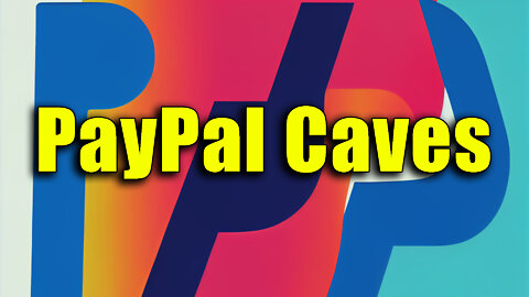 PayPal: Digital "Bank Run" & PayPal Caves to Public