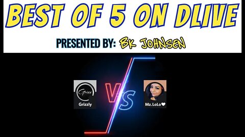 Best of 5 on Dlive! Grizzly_Ghosty vs. Mz.LoLo