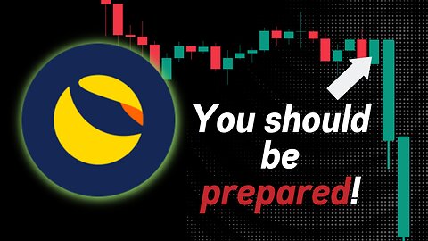 YOU SHOULD BE PREPARED FOR THIS ON LUNA CLASSIC! LUNC PRICE PREDICTION