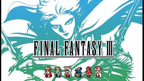 RS:127 Final Fantasy III (3D Remake)