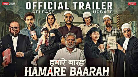 Hamare baarah trailer, Annu kapoor, Hum do hamare baarah trailer