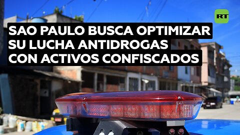 Sao Paulo busca optimizar su lucha antidrogas con activos confiscados