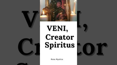 VENI, Creator Spiritus