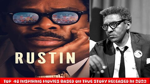 Rustin (2023)| Series 2 - Top 40 Inspiring Movies Based on True Events Released in 2023