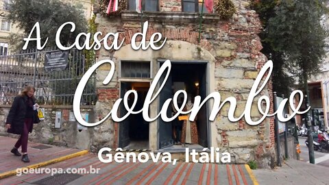 🇮🇹 A ANTIGA CASA DE CRISTOVÃO COLOMBO - Gênova, Itália | GoEuropa