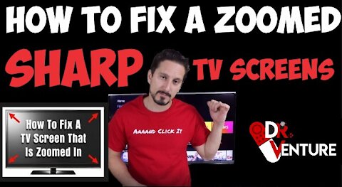 How To Fix a TV Screen that is Zoomed in