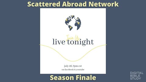 CONNECT Special Presentation - The Scattered Abroad Network Summer Finale