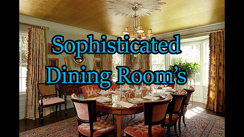 Sophisticated And Elegant Dining Room's