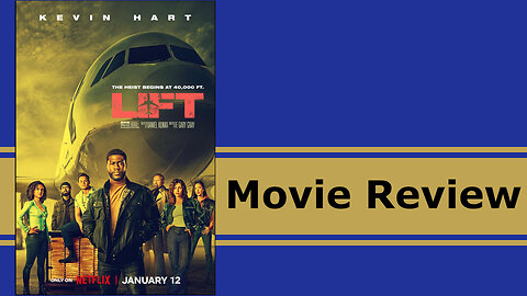 Lift: Did Kevin Hart pull off a heist on Netflix? In Depth Movie Review