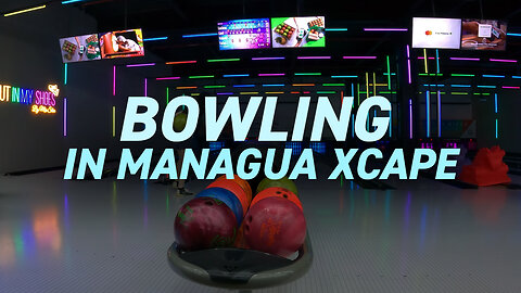 Luciana's Birthday Weekend in Managua Nicaragua | Bowling at Xcape en Plaza Natura | Double Tree