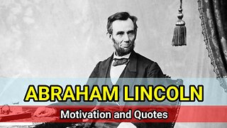 Abraham Lincoln Quotes to Inspire You at Work