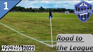 Upset Alert! l Buckhurst Hill Ep.1 - Road to the League l Football Manager 22