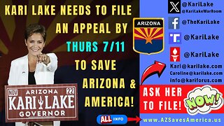 EMERGENCY CALL TO ACTION! Kari Lake MUST File An Appeal To The Arizona Supreme Court By THURSDAY 7/11 & Can SET ASIDE (Null & VOID) The NOV 8, 2022 Election! PLEASE ASK HER TO DO IT ASAP...It Will Save America & Arizona!