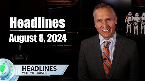 August 8, 2024 Headlines with Wes Austin #news #newsupdate #newsupdates #funny #conservative