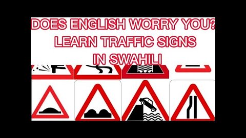 Lesson 10 - #NTSA MOST EXAMINED TRAFFIC SIGNS IN SWAHILI