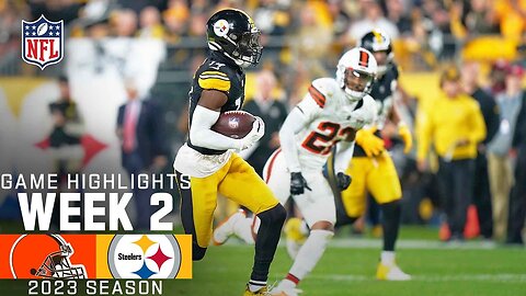 Cleveland Browns vs. Pittsburgh Steelers | 2023 Week 2 Game Highlights