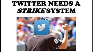 Twitter Needs a STRIKE System!