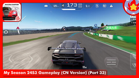 My Season 24S3 Gameplay (CN Version) (Part 33) | Racing Master