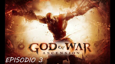 ⚔GOD OF WAR ASCENSION⚔ - EPISODIO 3