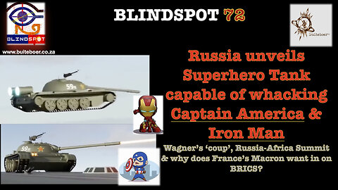 Blindspot 72 Russia unveils Superhero Tank capable of whacking Cpt America & Iron Man