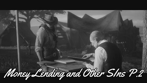 Red Dead Redemption 2 Episode 23: Money Lending and Other Sins P.2