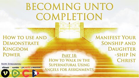 How to Walk in the Supernatural Using Angels for Assignments - Pt. 18 (11-13-2022)