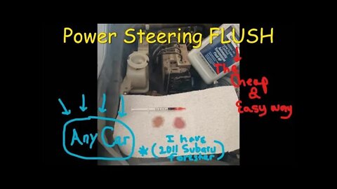 DIY Power Steering Fluid flush/change CHEAP/EASY...ANY CAR (car in video is 2011 Subaru Forester)